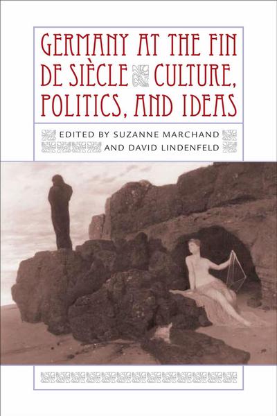 Germany at the Fin de Siècle