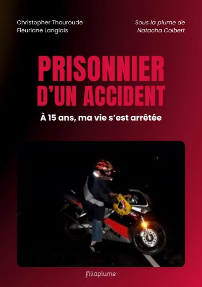 Prisonnier d’un accident