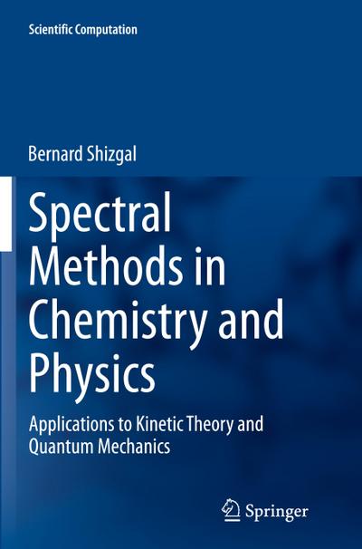 Spectral Methods in Chemistry and Physics