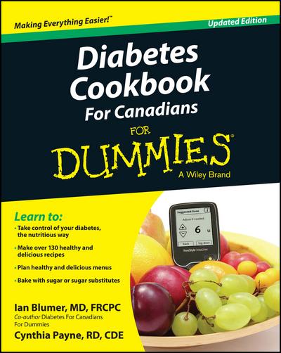 Diabetes Cookbook For Canadians For Dummies, Updated Edition