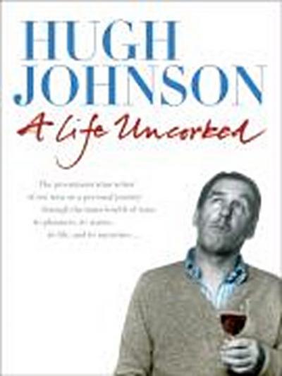 Johnson, H: A Life Uncorked