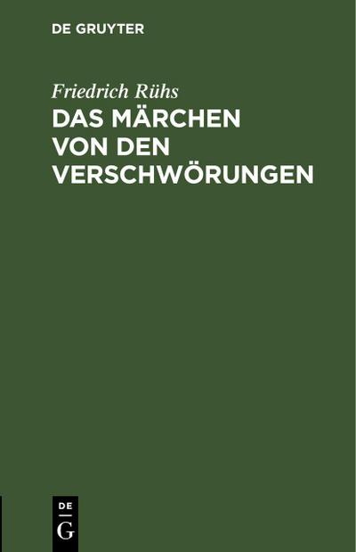 Das Märchen von den Verschwörungen