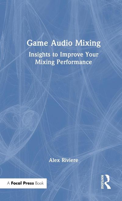 Game Audio Mixing