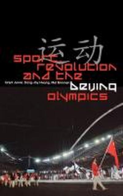 Sport, Revolution and the Beijing Olympics
