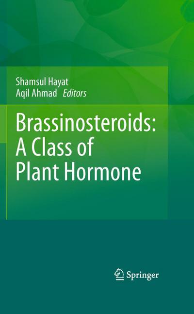 Brassinosteroids: A Class of Plant Hormone