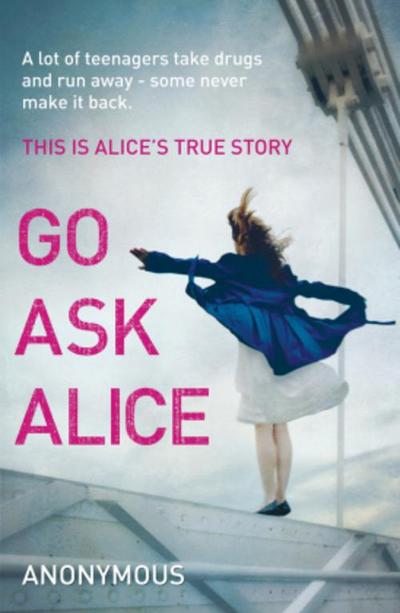 Go Ask Alice - Anonymous