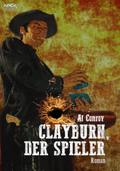 CLAYBURN, DER SPIELER