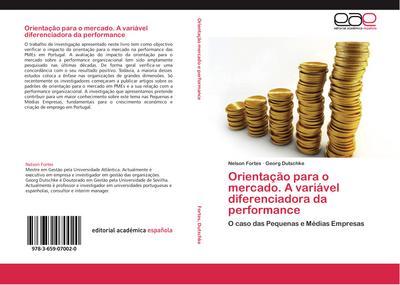 Orientação para o mercado. A variável diferenciadora da performance