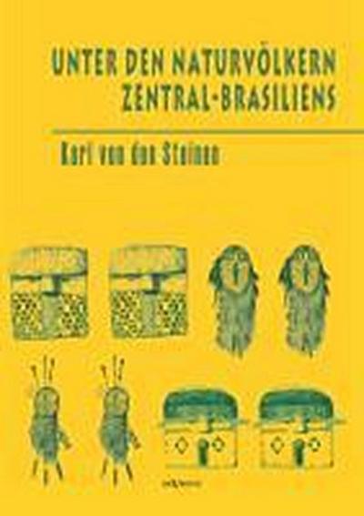 Unter den Naturvölkern Zentral-Brasiliens