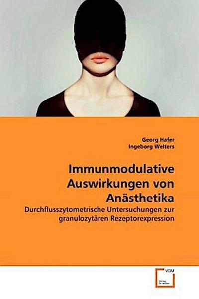 Immunmodulative Auswirkungen von Anästhetika