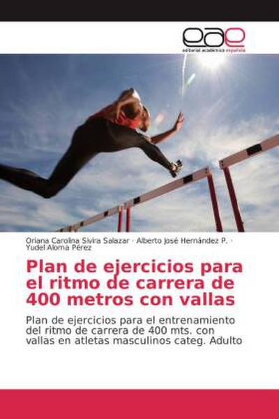Plan de ejercicios para el ritmo de carrera de 400 metros con vallas