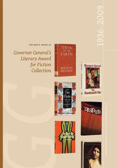 The John H. Meier, Jr. Governor General’s Literary Award for Fiction Collection: 1936-2009