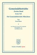 Die Gemeindebetriebe Münchens.