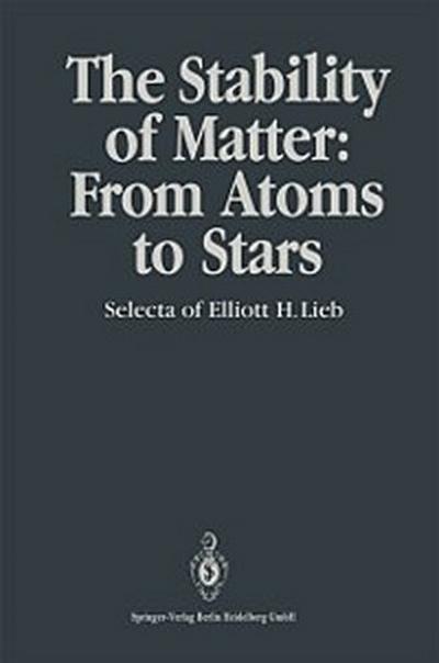 Stability of Matter: From Atoms to Stars