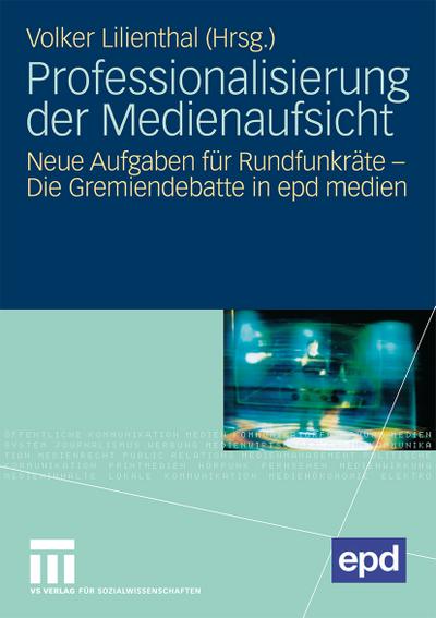 Professionalisierung der Medienaufsicht