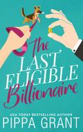 The Last Eligible Billionaire