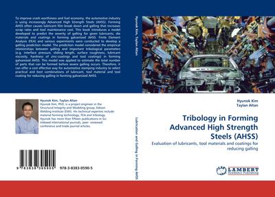 Tribology in Forming Advanced High Strength Steels (AHSS)