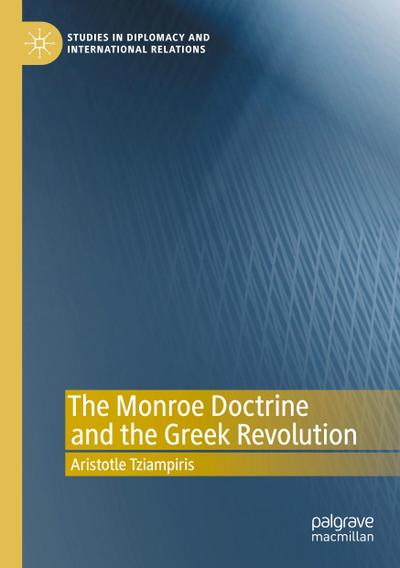 The Monroe Doctrine and the Greek Revolution