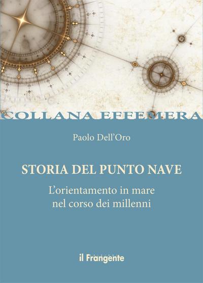 Storia del punto nave. L’orientamento in mare nel corso dei millenni