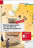 Rechnungswesen für die Berufsreifeprüfung (Teil 1) Lösungsheft