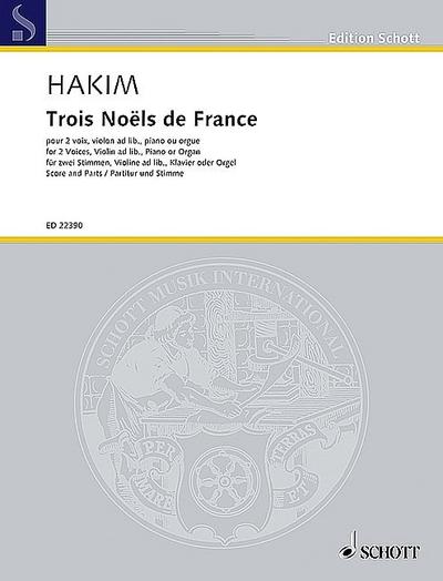 3 Noels de Francefür 2 Stimmen (SA) und Klavier (Orgel) Violine ad lib)