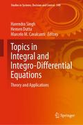 Topics in Integral and Integro-Differential Equati
