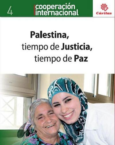 Palestina : tiempo de justicia, tiempo de paz