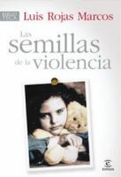 La semilla de la violencia