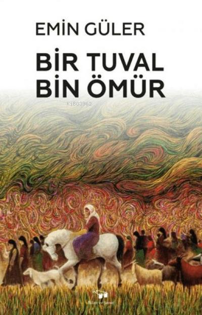Bir Tuval Bin Ömür