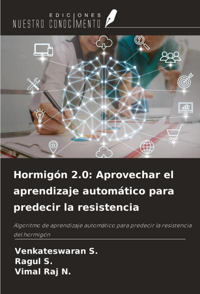 Hormigón 2.0: Aprovechar el aprendizaje automático para predecir la resistencia