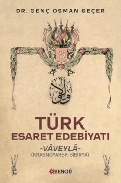 Türk Esaret Edebiyati - Vaveyla