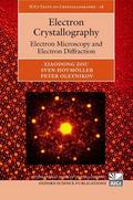 Electron Crystallography: Electron Microscopy and Electron Diffraction: 16 (International Union of Crystallography Texts on Crystallography)