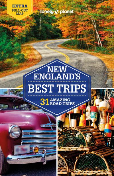 Lonely Planet New England’s Best Trips