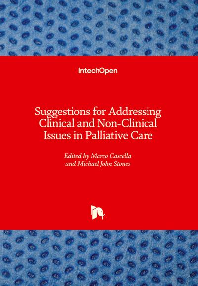 Suggestions for Addressing Clinical and Non-Clinical Issues in Palliative Care