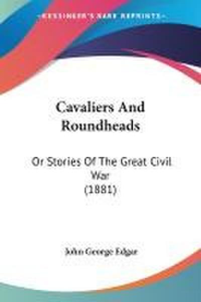 Cavaliers And Roundheads