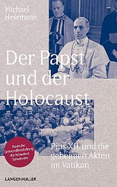 Der Papst und der Holocaust