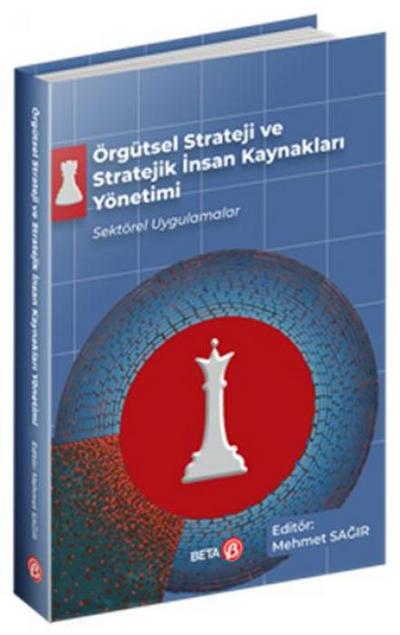 Örgütsel Strateji ve Stratejik Insan Kaynaklari Yönetimi