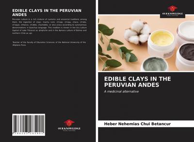 EDIBLE CLAYS IN THE PERUVIAN ANDES