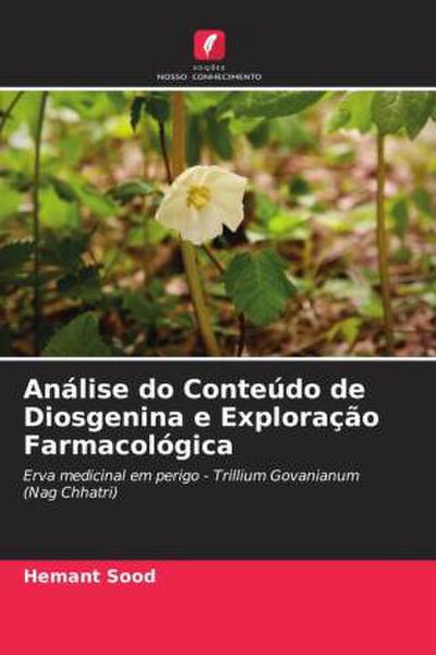 Análise do Conteúdo de Diosgenina e Exploração Farmacológica