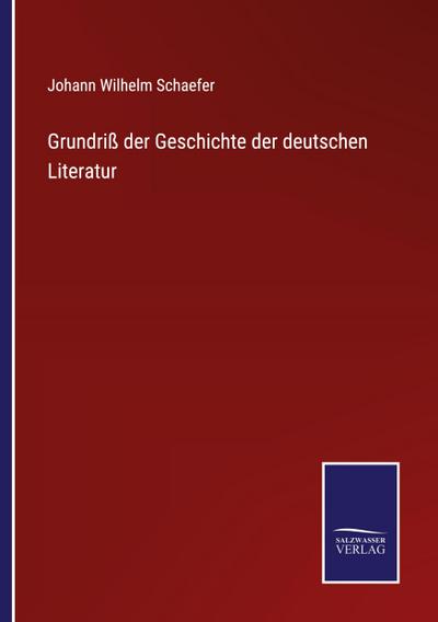 Grundriß der Geschichte der deutschen Literatur