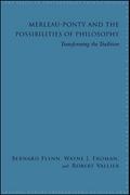 Merleau-Ponty and the Possibilities of Philosophy