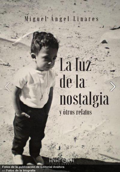 Linares, M: Luz de la ausencia y otros relatos