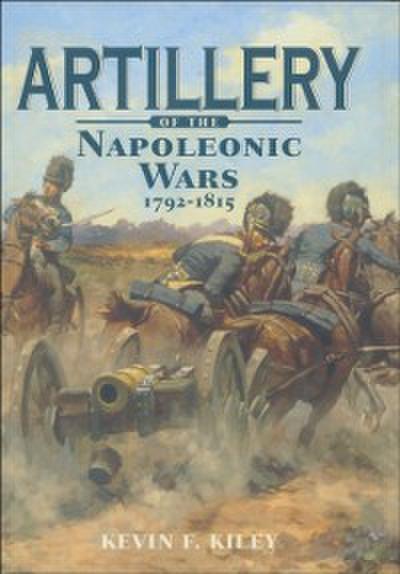Artillery of the Napoleonic Wars, 1792-1815