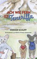 Ach wie fern ist Teneriffa