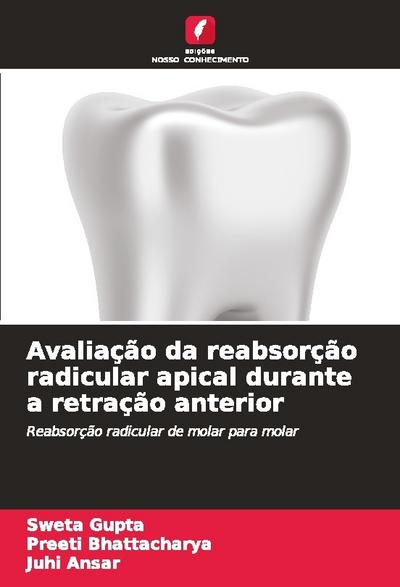 Avaliação da reabsorção radicular apical durante a retração anterior