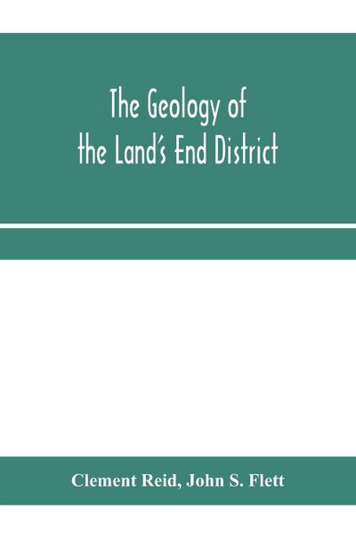 The geology of the Land’s End district