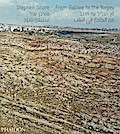 Stephen  Shore: From Galilee to the Negev