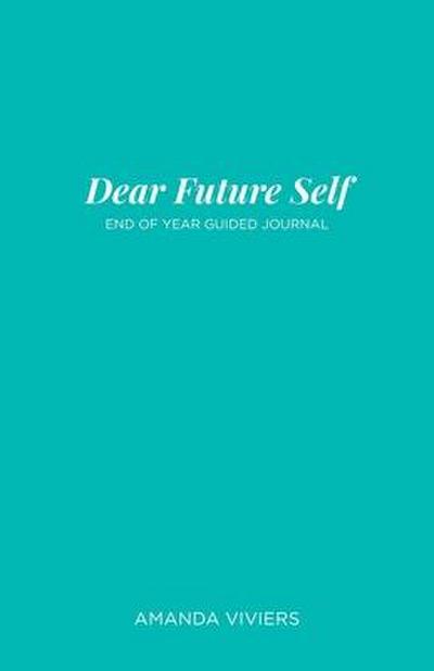 Dear Future Self