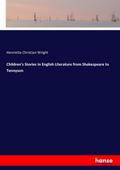 Children’s Stories in English Literature from Shakespeare to Tennyson