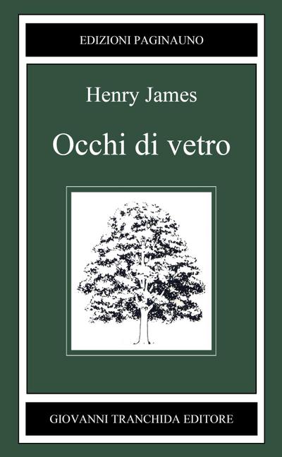 James, H: Occhi di vetro